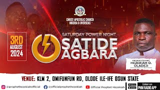 Prophet Hezekiah Oladeji ministration  SATURDAY POWER NIGHT quotSÁTIDÉ AGBÁRA  AUGUST 2024 EDITION [upl. by Trabue]