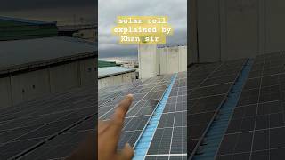 solar cell explained by Khansir shortsfeed youtubeshorts khanresearchcentre khansirpatna [upl. by Irec]