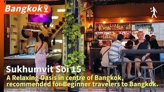 Sukhumvit Soi 15 is a recommended for Beginner travelers to Bangkok updated on September 12 2024 [upl. by Ellehcsor]