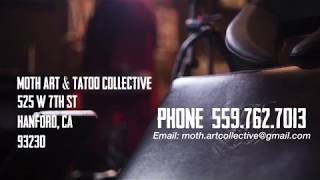 Moth Art amp Tatoo Collective Hanford CA [upl. by Proctor]