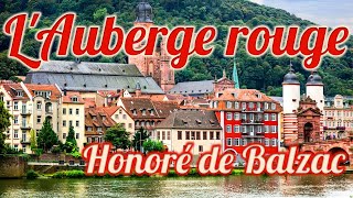 LAuberge rouge Honoré de Balzac Livre audio [upl. by Ennovihc]