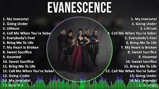 Evanescence 2024 MIX Favorite Songs  My Immortal Going Under Lithium Call Me When Youre Sober [upl. by Mobley71]