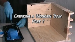 Creating a Wooden Tank Part 1 [upl. by Pontius906]