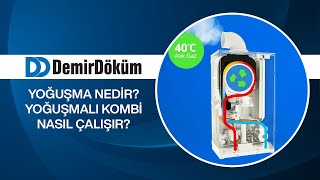 Yoğuşma nedir Yoğuşmalı kombi nasıl çalışır Konvansiyonel kombilere göre farkları nedir [upl. by Zindman]