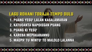 5 Judul Lagu Rohani Toraja Tempo Dulu  Paling Populer di Masa Lalu [upl. by Kalie]