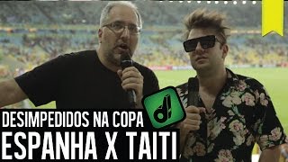 ESPANHA X TAITI  DESIMPEDIDOS NA COPA [upl. by Woods272]