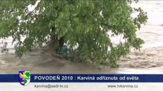 POVODEŇ 2010  Karviná odříznuta od světa [upl. by Haelhsa]