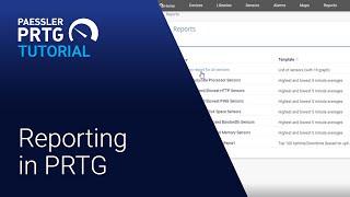 PRTG Tutorial  How to Use the OutoftheBox Reports [upl. by Nesyt]