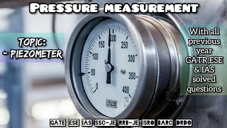 LECTURE 5 PIEZOMETER For GATEESEIASISROBARCSSCJE Etc Hindi [upl. by Eseilana361]