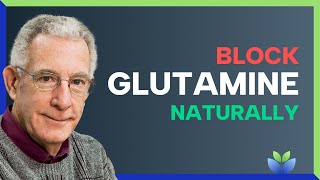 Block Glutamine from Cancer Naturally  Dr Thomas Seyfried [upl. by Aknaib]