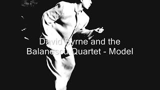 David Byrne and the Balanescu Quartet  Model [upl. by Adnert]