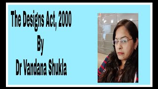 Video lecture no 4 The Designs Act 2000 Chapter II From Section 3 to 5 registration of designs [upl. by Shaner]