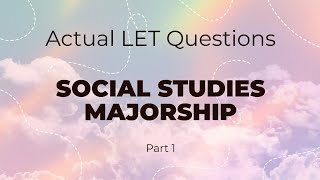 Part 1  Actual LET Questions  Social Studies Majorship [upl. by Thomajan]