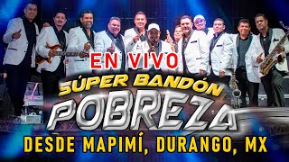 Súper Bandón Pobreza En Vivo [upl. by Nahsez]