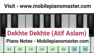 Dekhte Dekhte Piano TutorialAtif AslamSochta Hoon KePiano keyboardPiano MusicMobile pianoNew [upl. by Viviana]