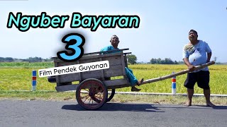 NGUBER BAYARAN 3  EPS 110 [upl. by Anitirhc]