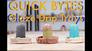 Quick Bytes Making Drip Trays for glazing ceramics [upl. by Brooking]