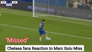 ❌ Marc GUIU 😭 Goal missed vs Servette Chelsea fans Reaction at Stamford Bridge [upl. by Arbua]