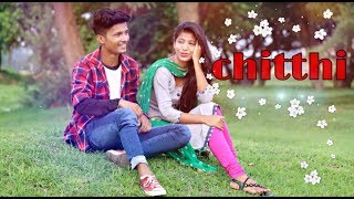 College Love Story  Chitthi song Jubin Nautiyal  New Hindi Song  2019 Margaret Lakra [upl. by Terrilyn]