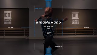 RinaNawano  JAZZ quot Into The Mirror  Milet quot【DANCEWORKS】 [upl. by Trautman]