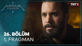 Alparslan Büyük Selçuklu 26 Bölüm 1 Fragman [upl. by Lleynod690]