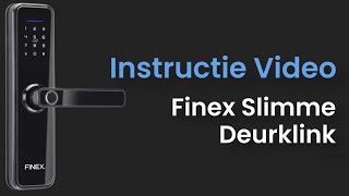 Instructie Video  Finex Slimme Deurklink installeren [upl. by Hertzfeld]