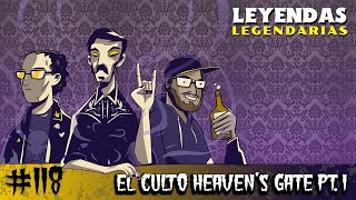 E118 El Culto Heavens Gate Parte 1 [upl. by Nahamas]