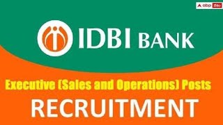 how to IDBI Recruitment of Executive Posts Notification [upl. by Tarabar]