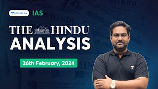 The Hindu Newspaper Analysis LIVE  26th February 2024  UPSC Current Affairs Today  Unacademy IAS [upl. by Neeruam390]