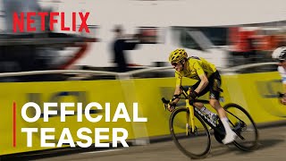 Tour de France Unchained  Season 2  Official Teaser  Netflix [upl. by Navarro]