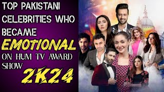 Top Pakistani Actors and actresses became emotional on Hum TV award Show 2024  Hum TV [upl. by Kosaka744]