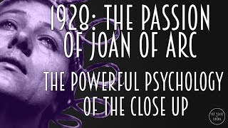 1928 The Passion of Joan of Arc  The Powerful Psychology of the Close Up [upl. by Stoddart287]