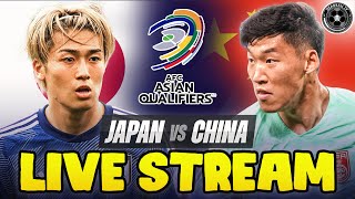 Japan vs China AFC World Cup Qualifying LIVE WATCH ALONG [upl. by Joana]