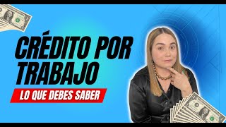 Crédito por Trabajo lo que debes saber 👌 Podcast Contabilidad Sin Filtro Ep 98 [upl. by Rabaj]