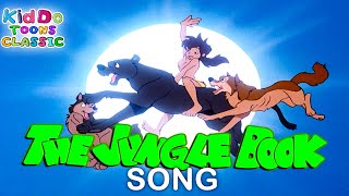 Jungle Book Song In Hindi  Jungle Book Mogali Hindi Story  Dekho Aaya Mogali Aaya [upl. by Elleirbag912]