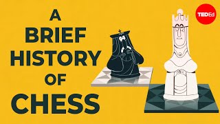 A brief history of chess  Alex Gendler [upl. by Kcirddor]