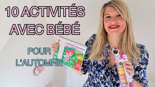 10 Activités à faire cet Automne avec Bébé [upl. by Donnell]