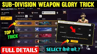 How to Get SubDivision Glory Badge  Weapon Glory Score Increase Trick  Free Fire Weapon Glory [upl. by Storfer]