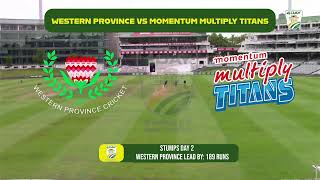 CSA 4Day Series  Western Province vs Momentum Multiply Titans  Division 1  Day 2 [upl. by Nilat]