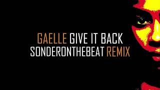 Gaelle  Give It Back quotFalling In Circlesquot SonderOnTheBeat Remix [upl. by Alenairam765]