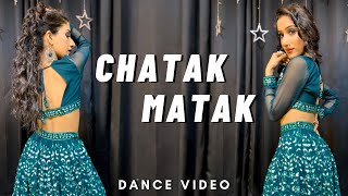 Chatak Matak  Dance Video  Haryanvi Song  Muskan Kalra Choreography [upl. by Valentina]