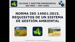 Sistemas de gestión ambiental y norma ISO 140012015 [upl. by Raeann]