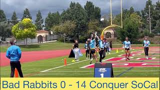 Bad Rabbits 15  14 Conquer SoCal Los Ángeles Chargers NFL FLAG REGIONAL Jun 11 2023 Irvine Ca [upl. by Coy]