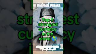 Top 5 strongest currency in the worldfacts🌎shorts video short videos [upl. by Nodnalb]