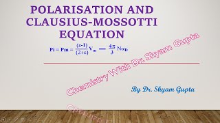 Polarisation and ClausiusMossotti equation [upl. by Male303]