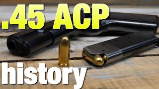 History of the 45 ACP [upl. by Arola395]