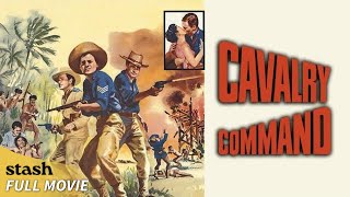 Cavalry Command  1950s Classic Western  Full Movie  John Agar [upl. by Therine252]