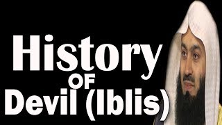 History Of The Devil Iblis amp His Promise  Mufti Menk [upl. by Eldnek909]