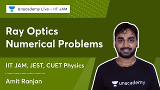 Ray Optics  Numerical Problems  IIT JAM JEST CUET  Amit Ranjan [upl. by Adnuhsat965]