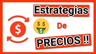 ESTRATEGIAS de fijación DE PRECIOS MARKETING EJEMPLOS 😱8 tipos de estrategias que debes conocer 👍 [upl. by Croteau]